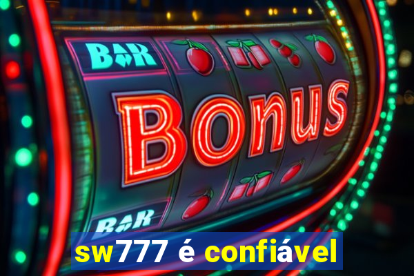 sw777 é confiável